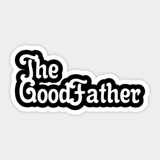 The Good Father 01 Sticker